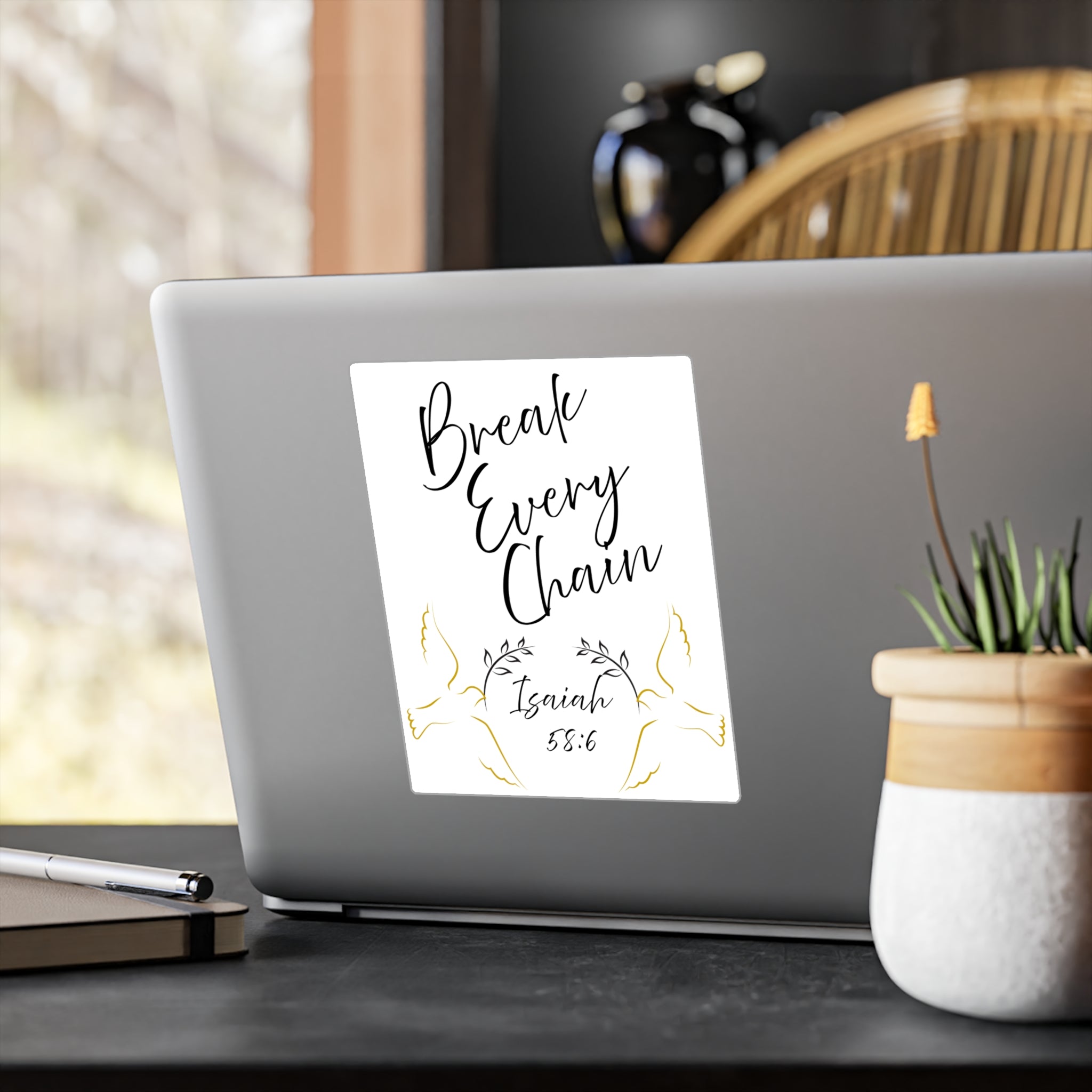 Break Every Chain Isaiah 58:6 Vinyl Decal — Christian Inspirational Sticker